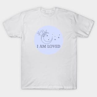 Affirmation Collection - I Am Loved (Blue) T-Shirt